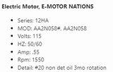 Electric Motor, SER 12ha 84047, MOD AA2N058, 115 Volts, 50/60 Hz, .55A, 1550 RPM, 732796-01