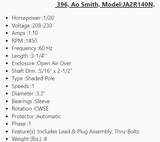 396, Ao Smith,1/20Hp,1450 Rpm,208-230V,60Hz,Shaft Dim. : 5/16,ODP,JA2R140N